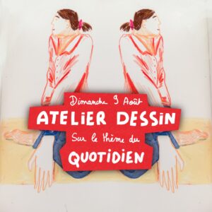 DESSIN : 9 AOÛT