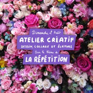 CRÉATIF : 2 AOÛT